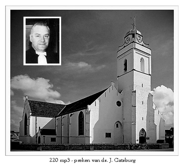 220 mp3-preken van ds. J. Catsburg